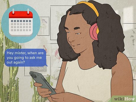 Step 1 If you’re just casually dating around, feel free to let things breathe.